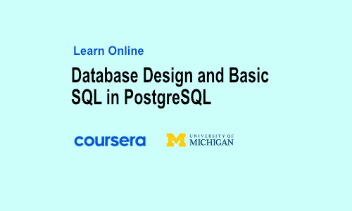 Database Design and Basic  SQL in PostgreSQL
