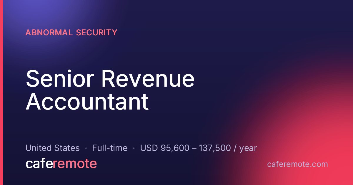 Senior Revenue Accountant at Abnormal Security — remote job on CafeRemote