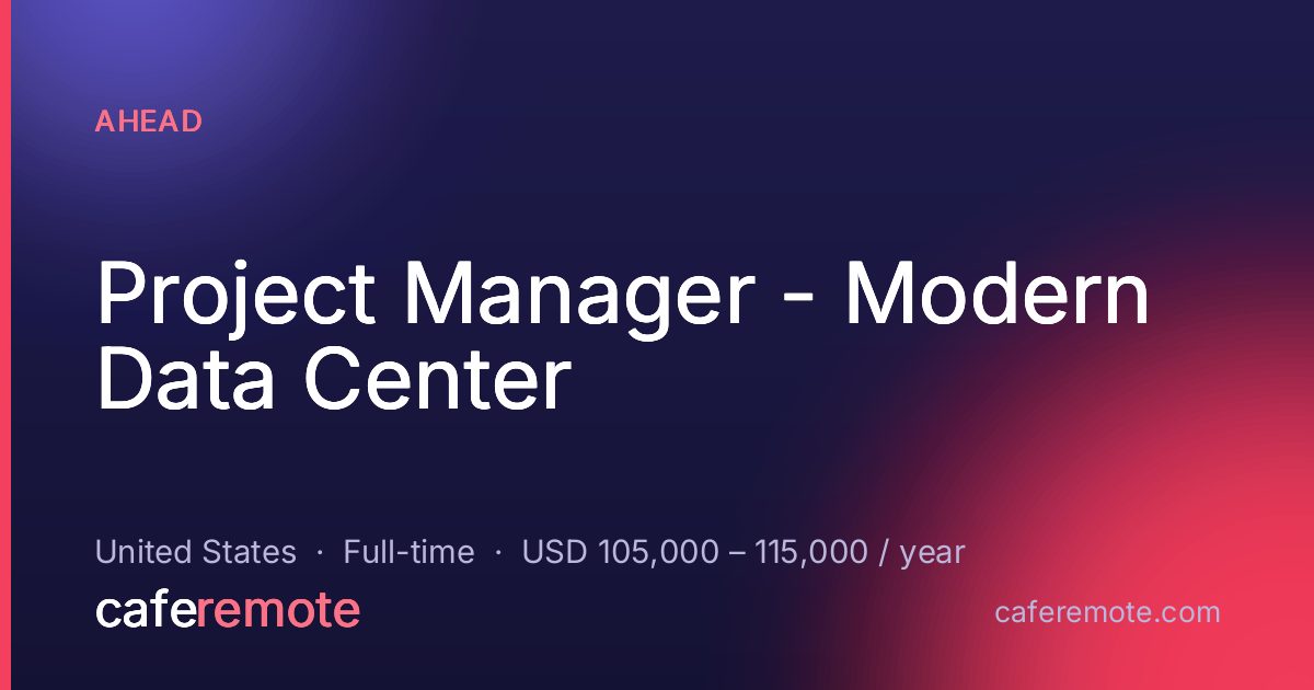 Project Manager - Modern Data Center at AHEAD — remote job on CafeRemote