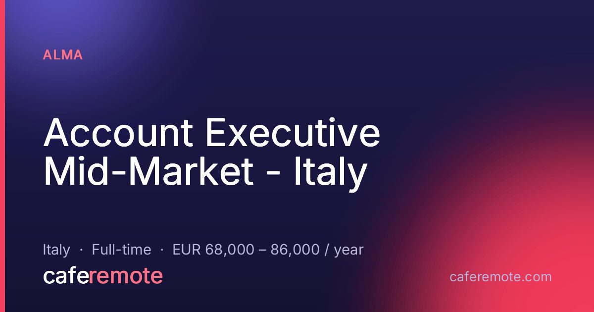Account Executive Mid-Market - Italy at Alma — remote job on CafeRemote