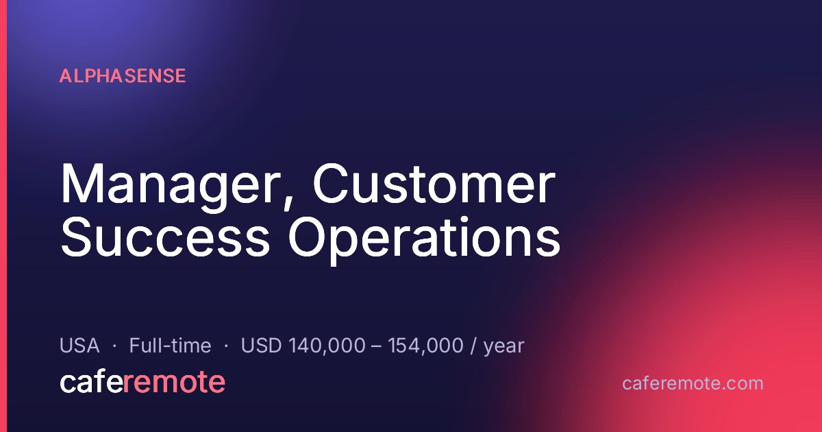 Manager, Customer Success Operations at AlphaSense — remote job on CafeRemote