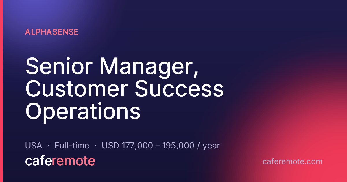 Senior Manager, Customer Success Operations at AlphaSense — remote job on CafeRemote