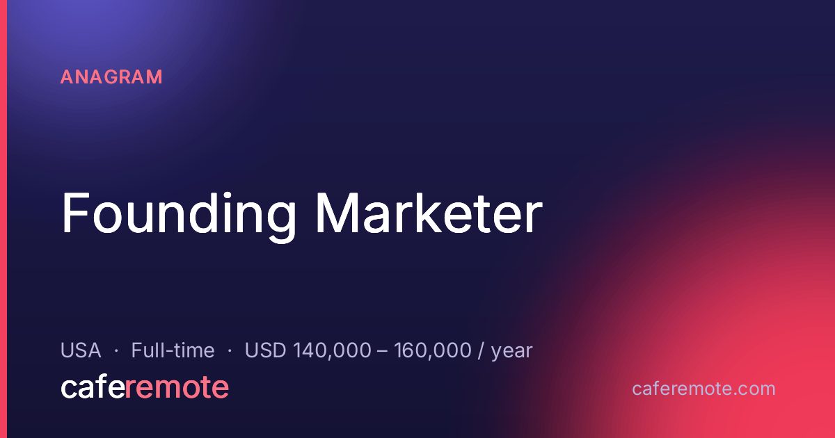 Founding Marketer at Anagram — remote job on CafeRemote
