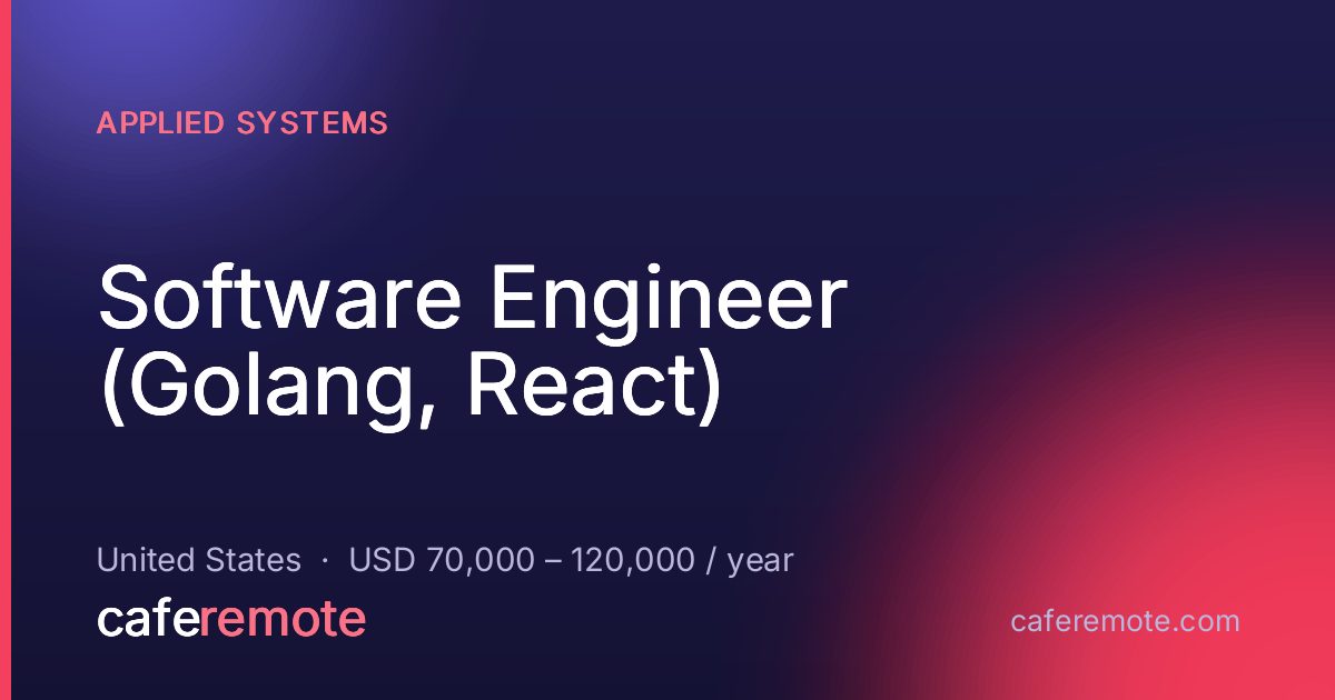 Software Engineer (Golang, React) at Applied Systems — remote job on CafeRemote