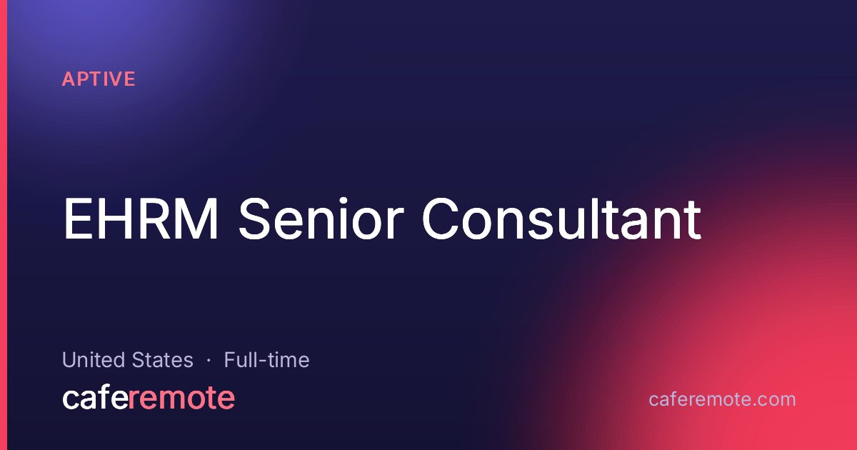 EHRM Senior Consultant at Aptive — remote job on CafeRemote