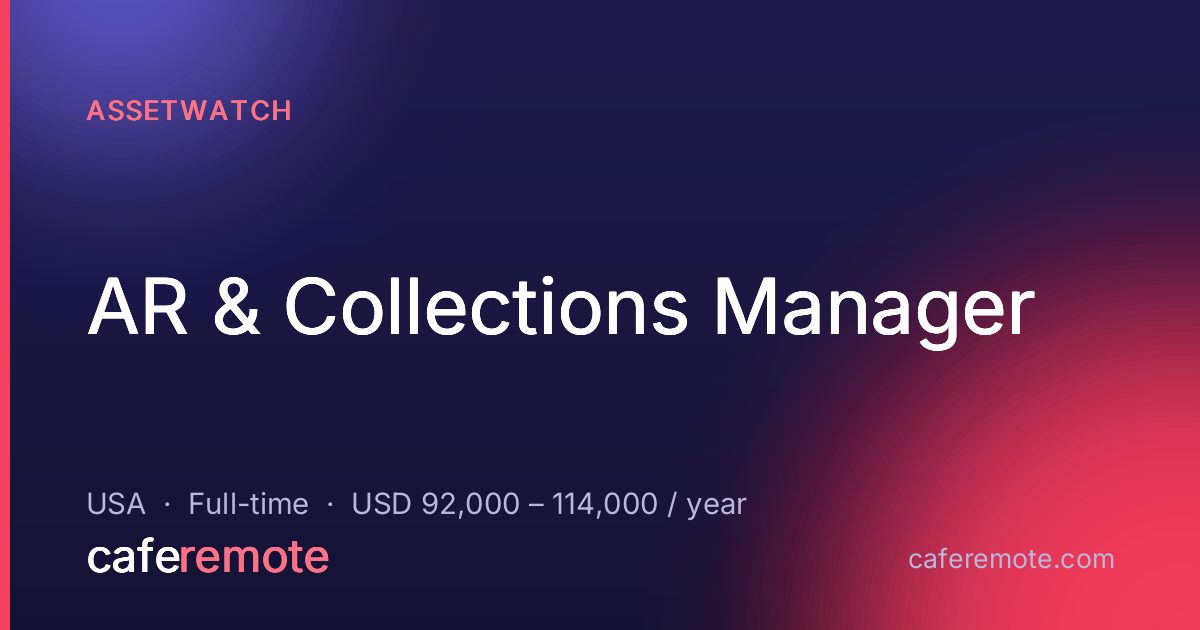 AR & Collections Manager at AssetWatch — remote job on CafeRemote