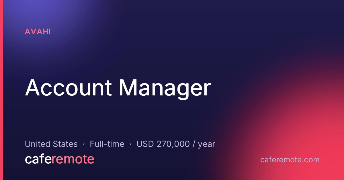 Account Manager at Avahi — remote job on CafeRemote