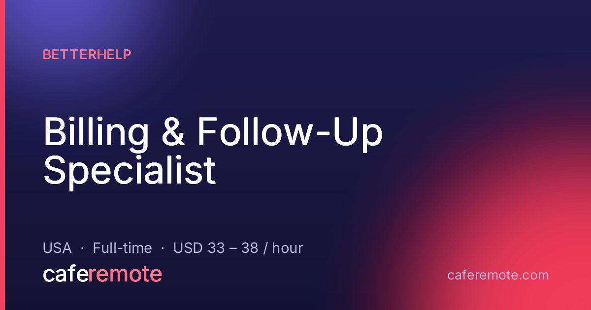Billing & Follow-Up Specialist at BetterHelp — remote job on CafeRemote