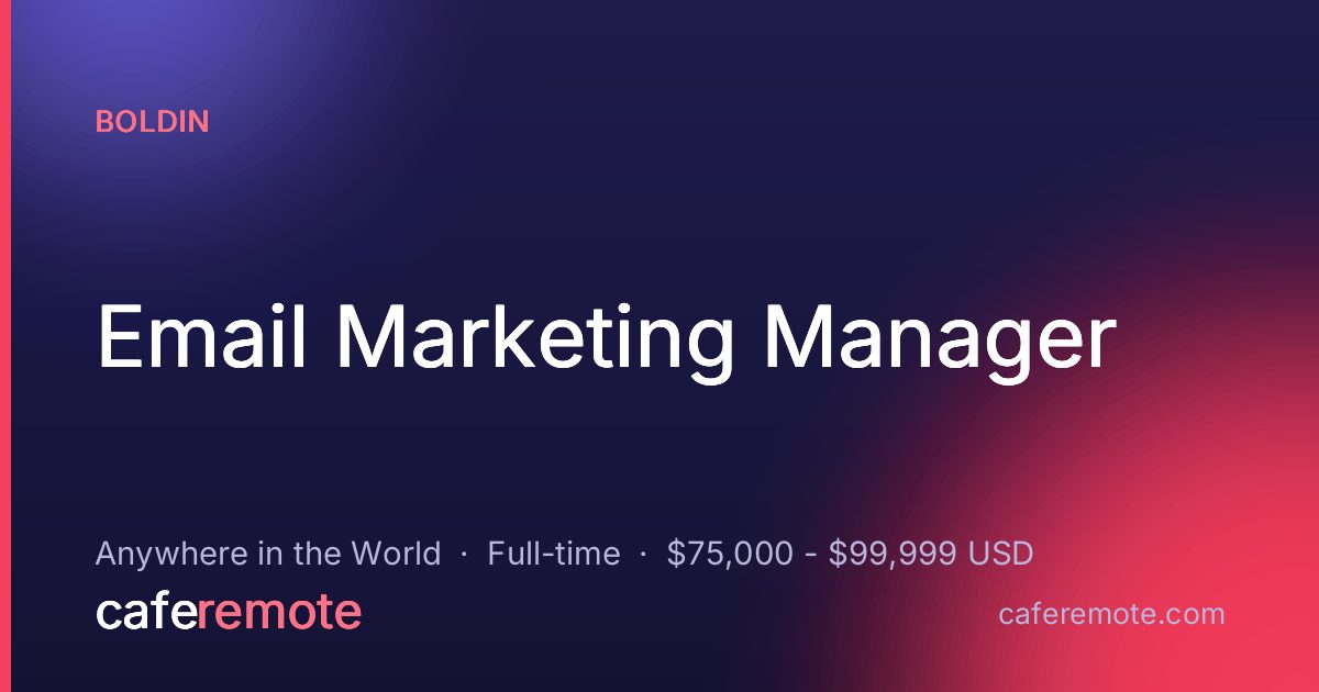 Email Marketing Manager at Boldin — remote job on CafeRemote
