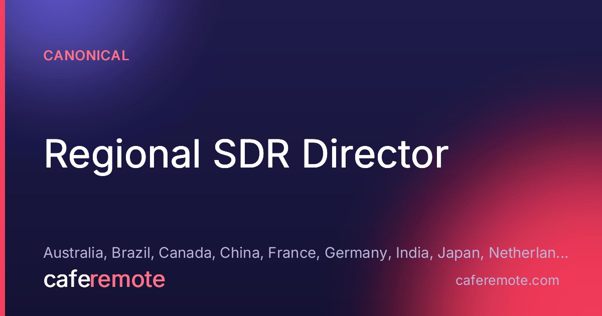 Regional SDR Director at Canonical — remote job on CafeRemote