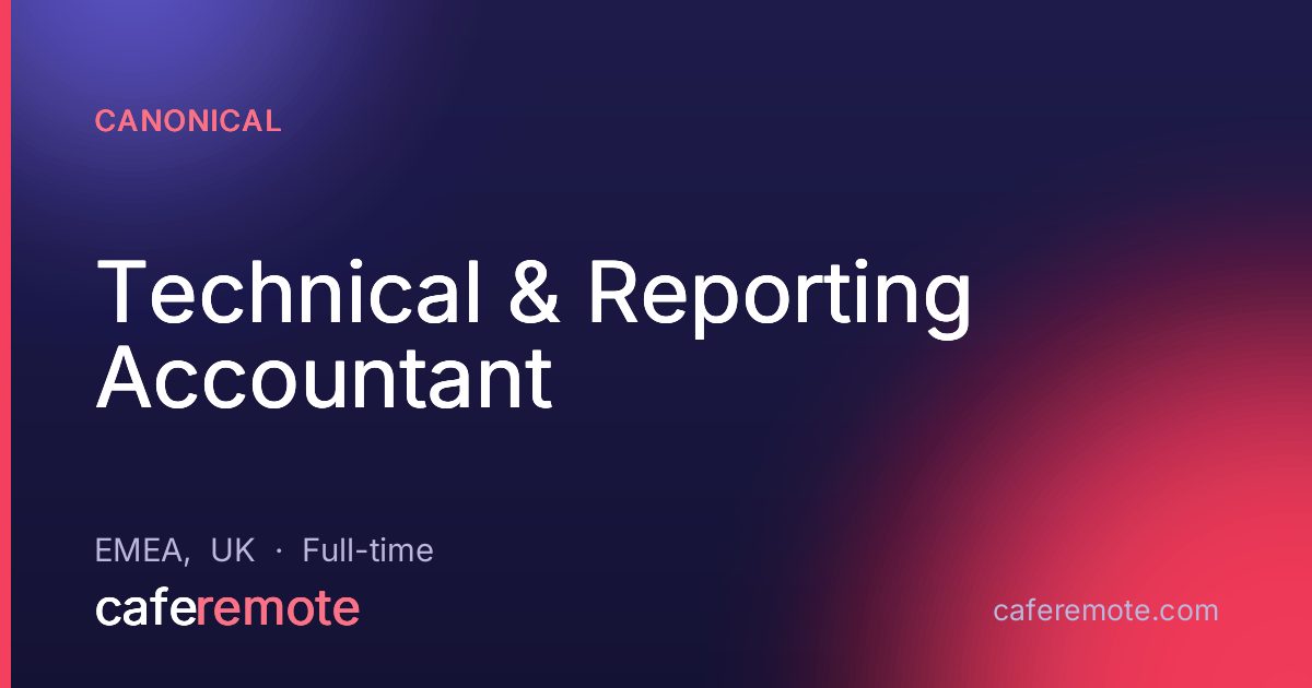 Technical & Reporting Accountant at Canonical — remote job on CafeRemote