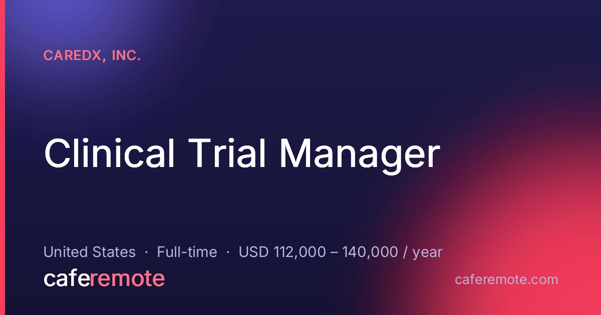 Clinical Trial Manager at CareDx, Inc. — remote job on CafeRemote