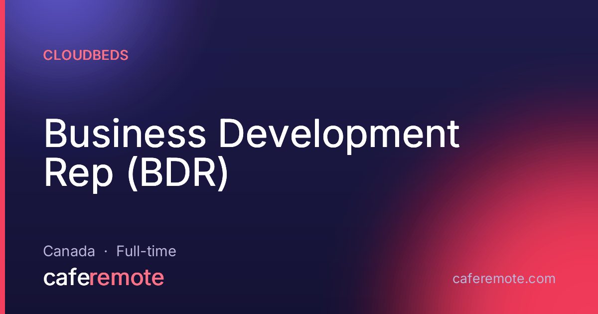 Business Development Rep (BDR) at Cloudbeds — remote job on CafeRemote