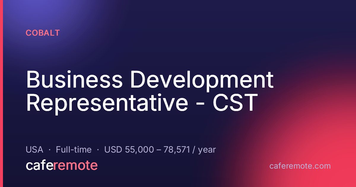 Business Development Representative - CST at Cobalt — remote job on CafeRemote