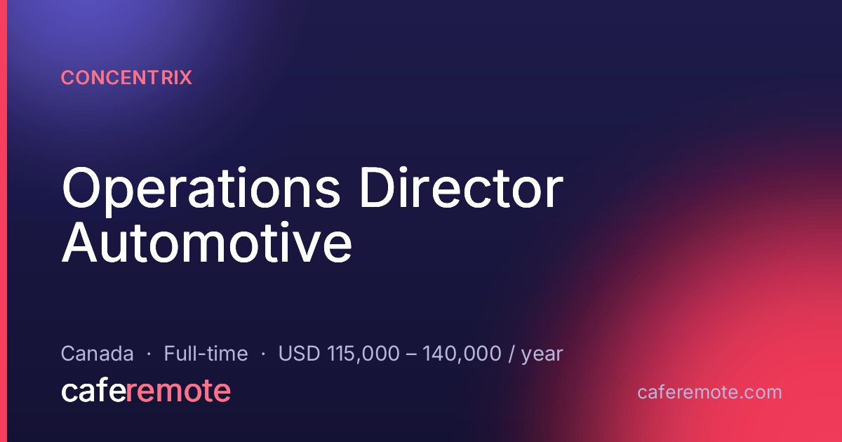 Operations Director Automotive at Concentrix — remote job on CafeRemote