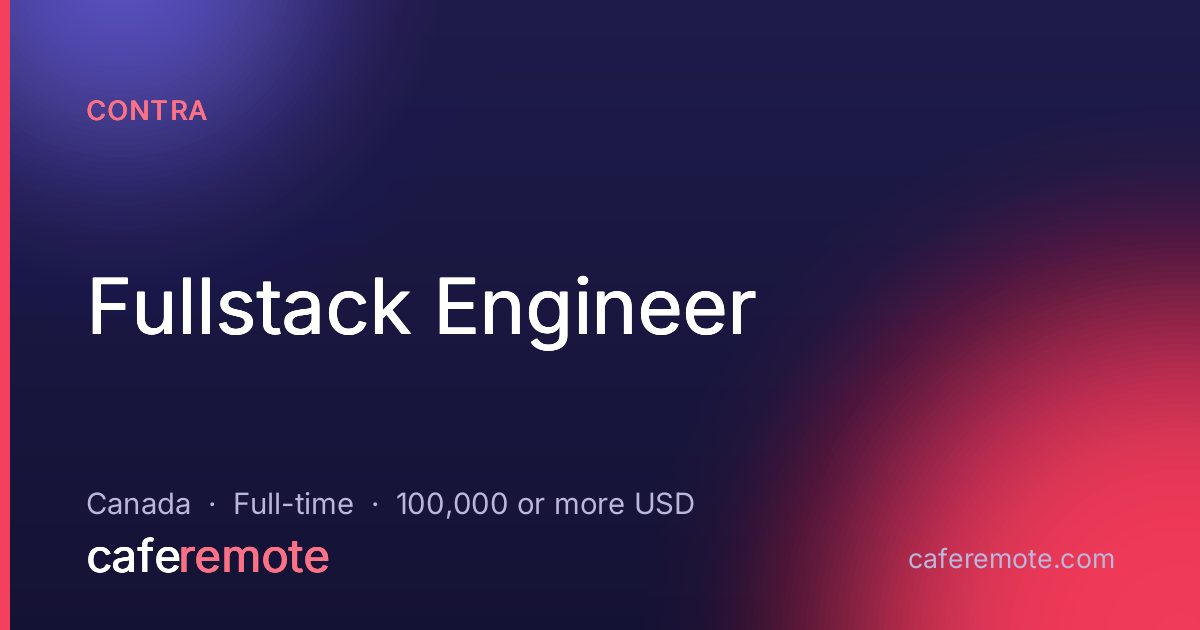 Fullstack Engineer at Contra — remote job on CafeRemote