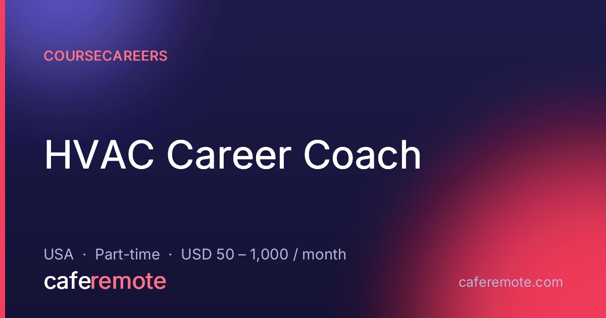 HVAC Career Coach at CourseCareers — remote job on CafeRemote