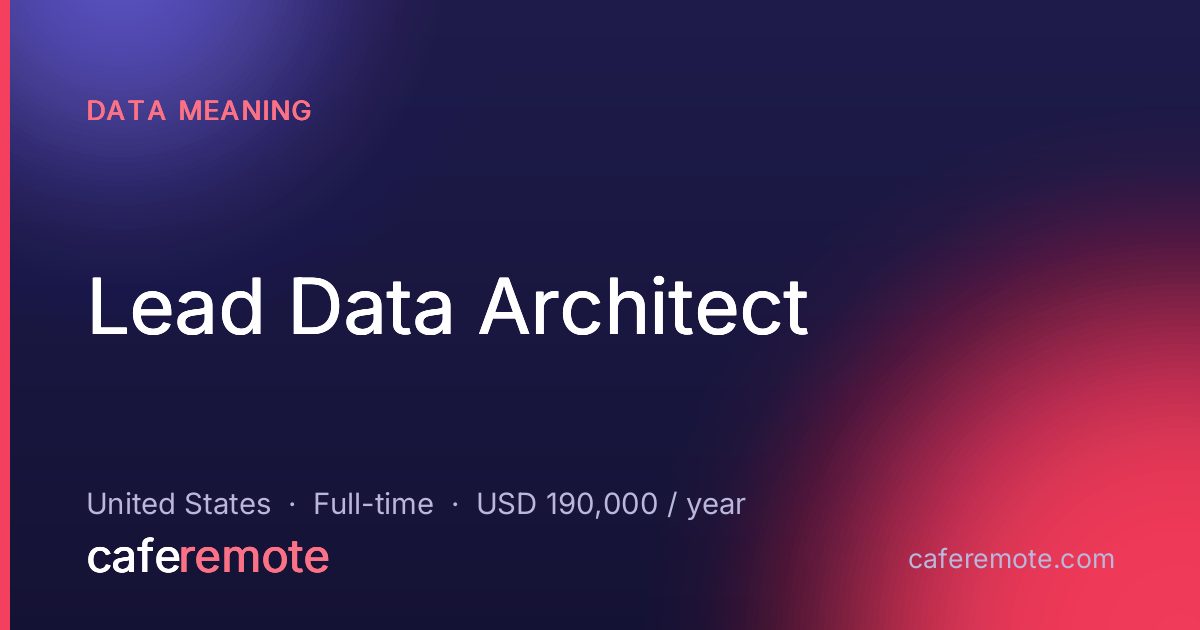 Lead Data Architect at Data Meaning — remote job on CafeRemote