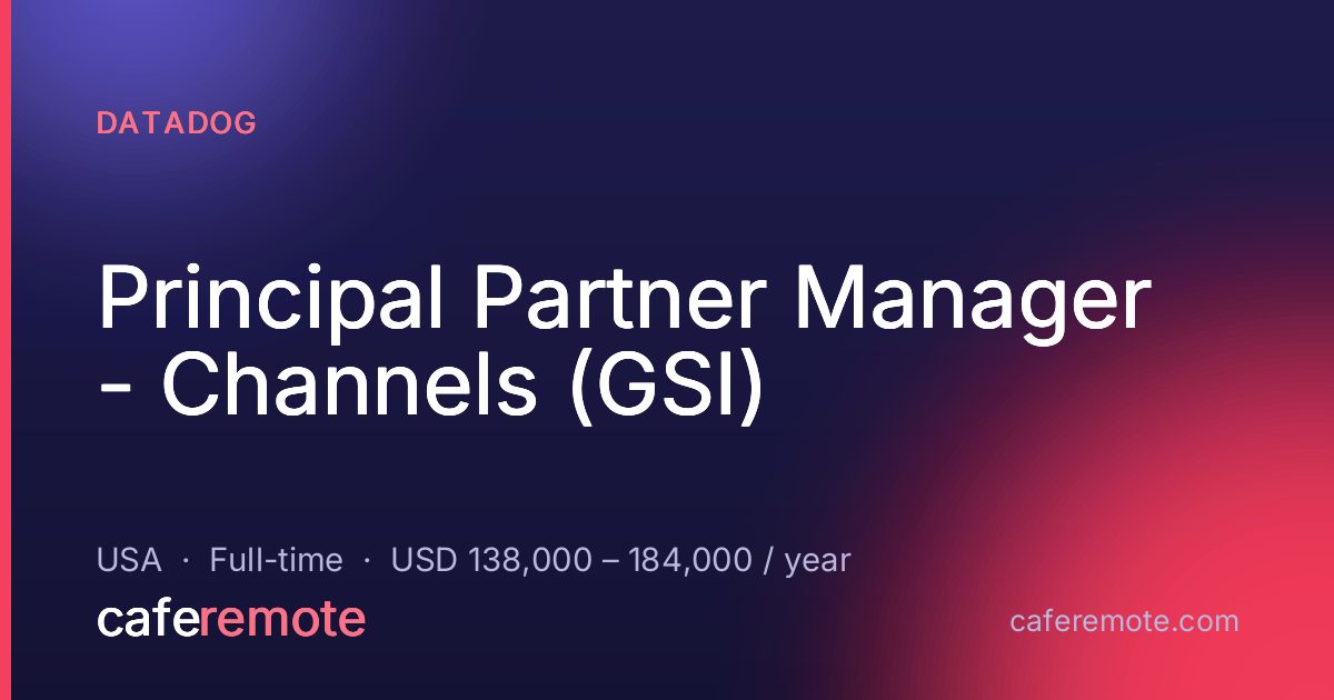 Principal Partner Manager - Channels (GSI) at Datadog — remote job on CafeRemote
