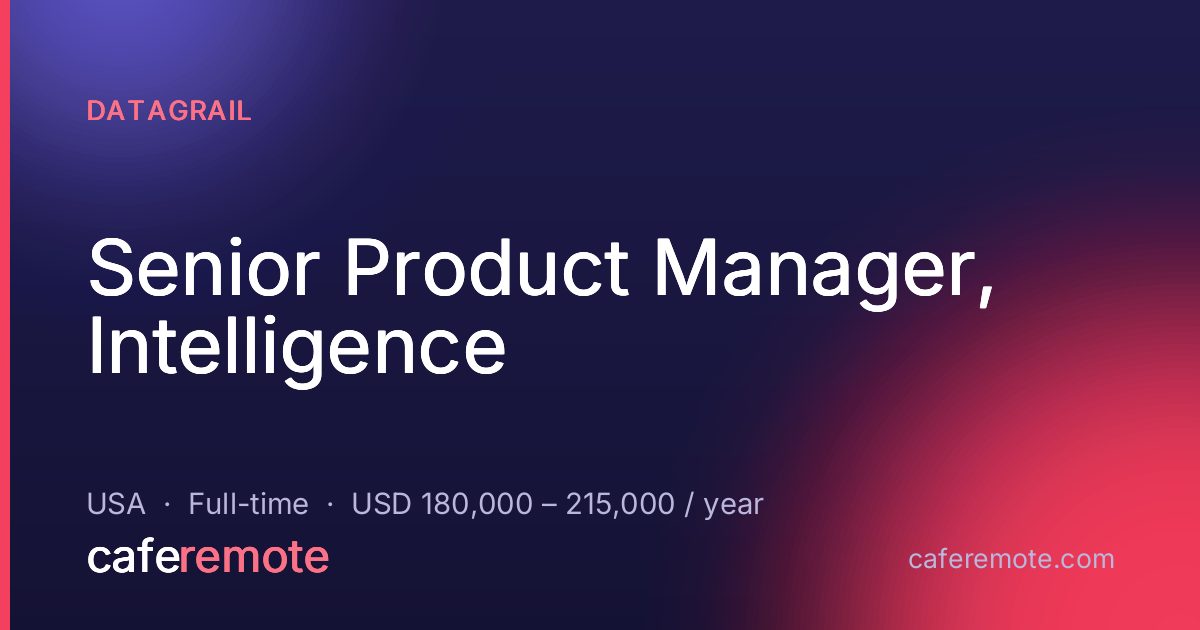 Senior Product Manager, Intelligence at DataGrail — remote job on CafeRemote