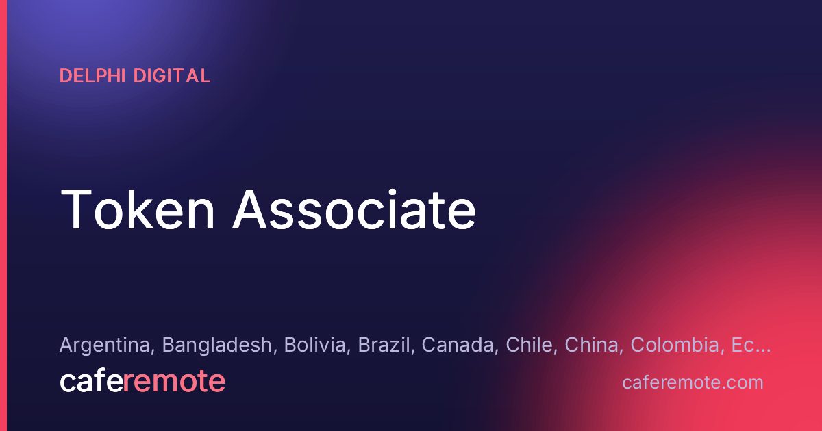 Token Associate at Delphi Digital — remote job on CafeRemote