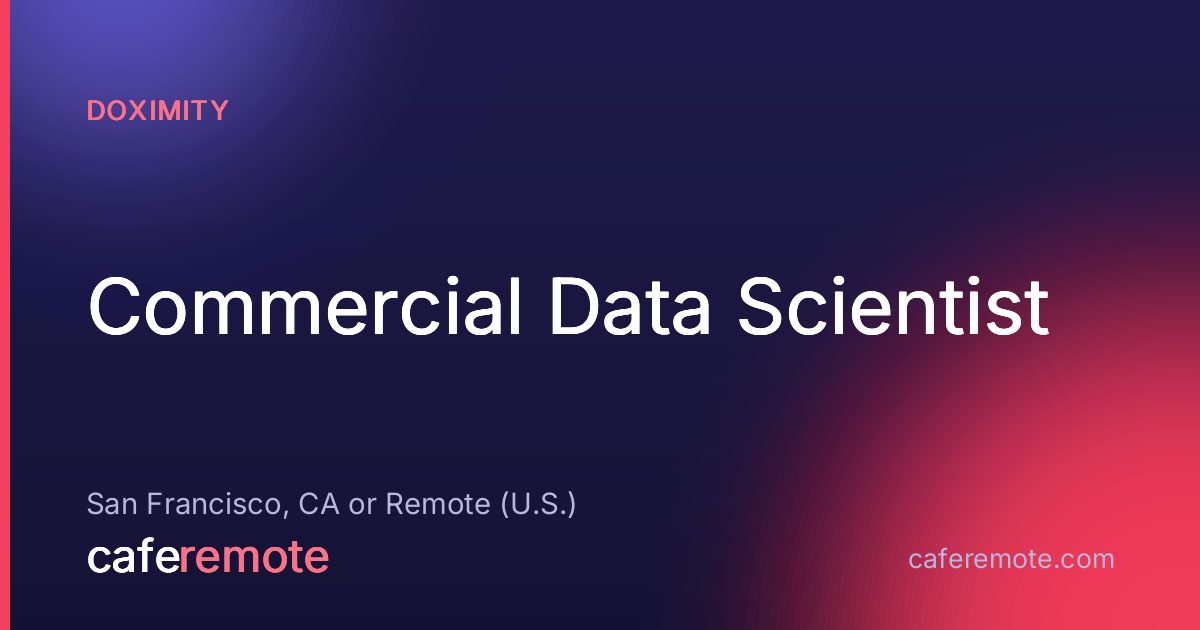 Commercial Data Scientist at Doximity — remote job on CafeRemote