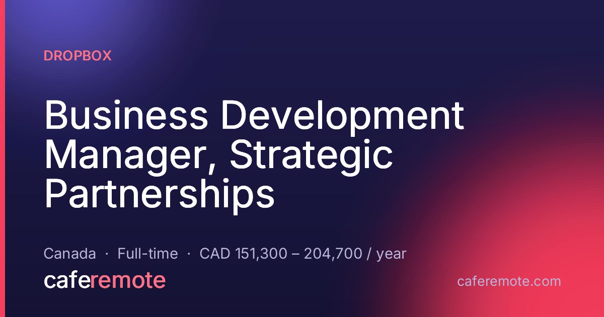 Business Development Manager, Strategic Partnerships at Dropbox — remote job on CafeRemote