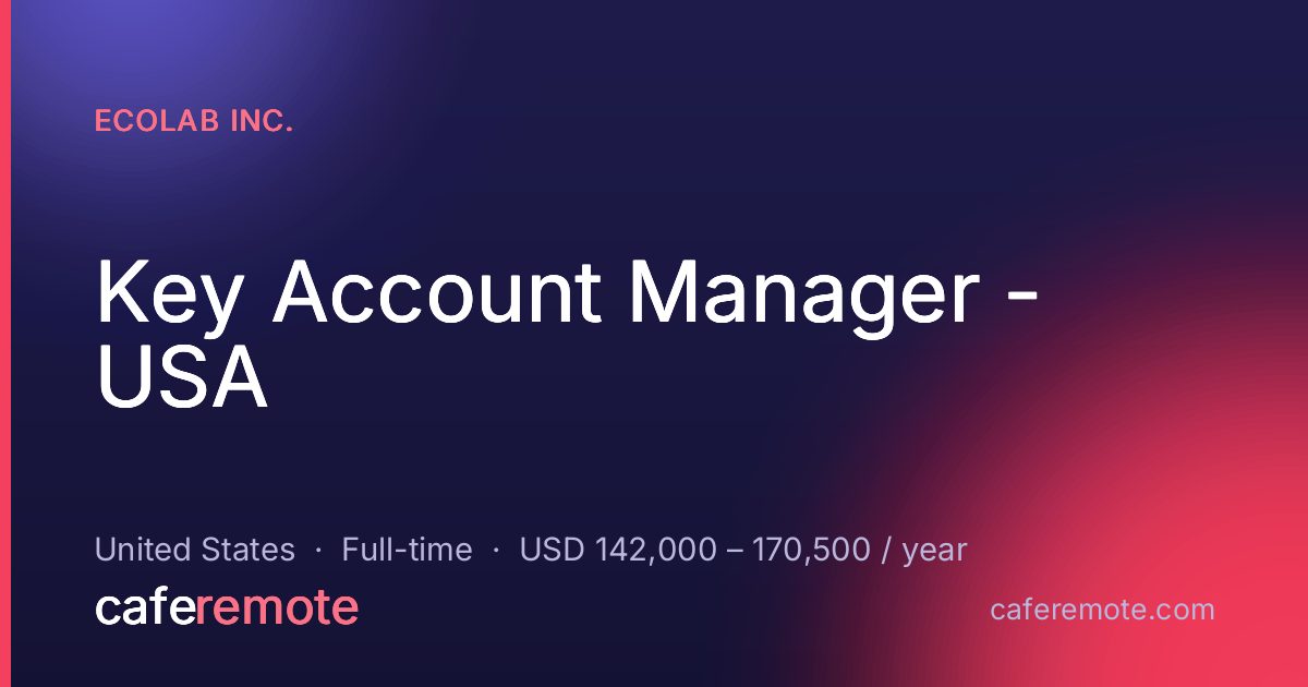 Key Account Manager - USA at Ecolab Inc. — remote job on CafeRemote