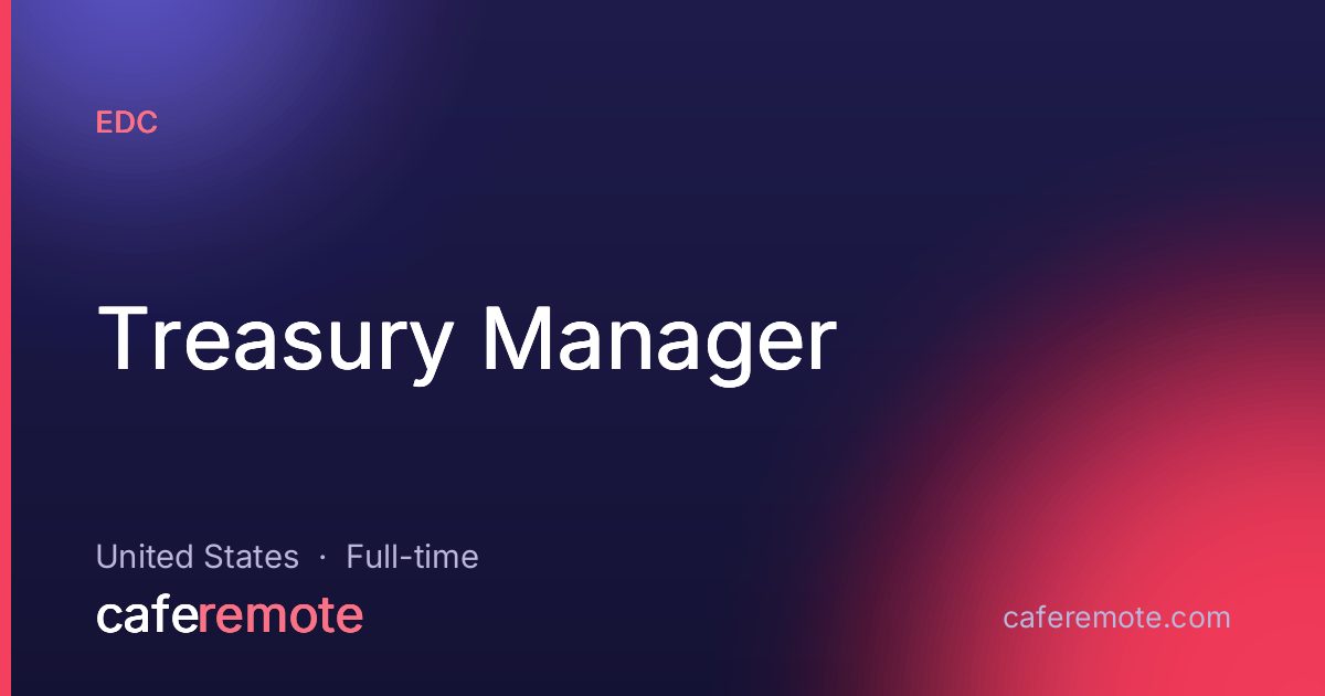 Treasury Manager at EDC — remote job on CafeRemote
