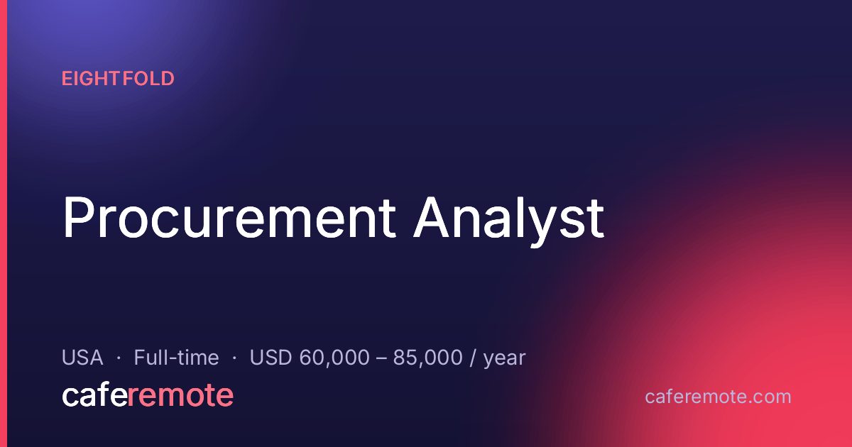 Procurement Analyst at Eightfold — remote job on CafeRemote