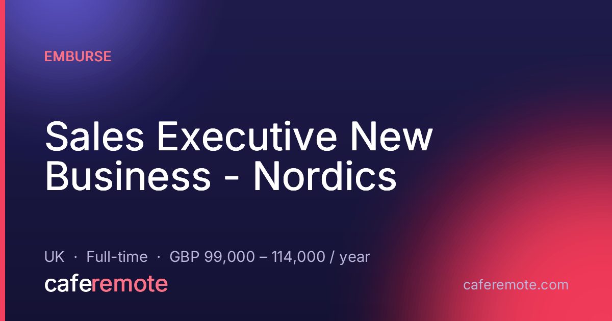 Sales Executive New Business - Nordics at Emburse — remote job on CafeRemote