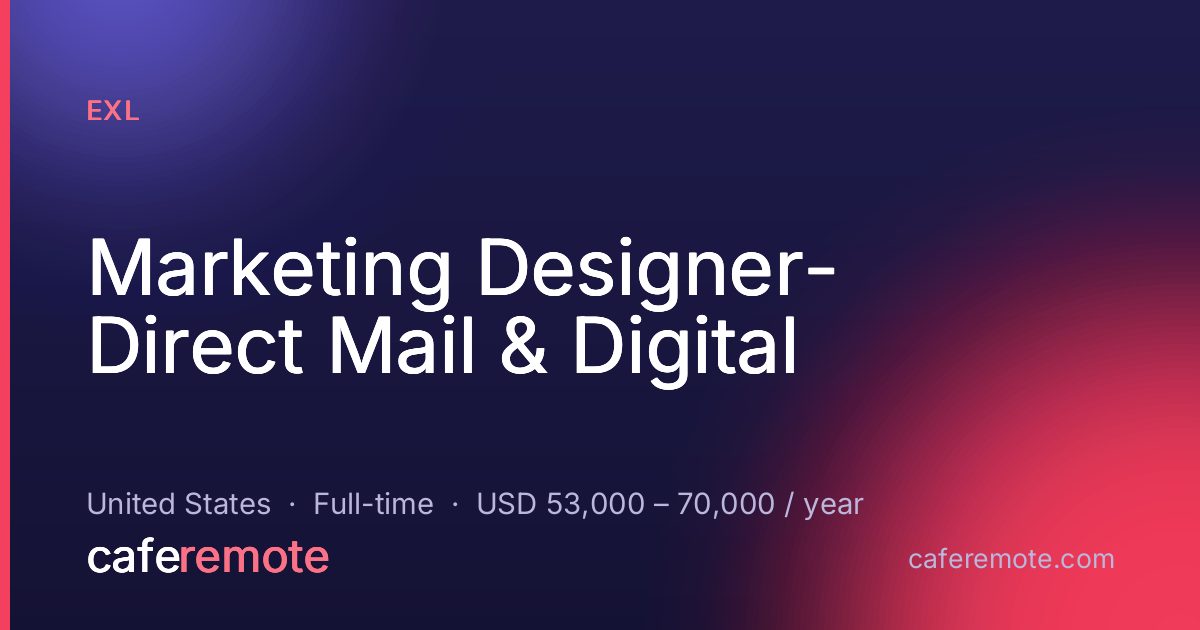 Marketing Designer- Direct Mail & Digital at EXL — remote job on CafeRemote