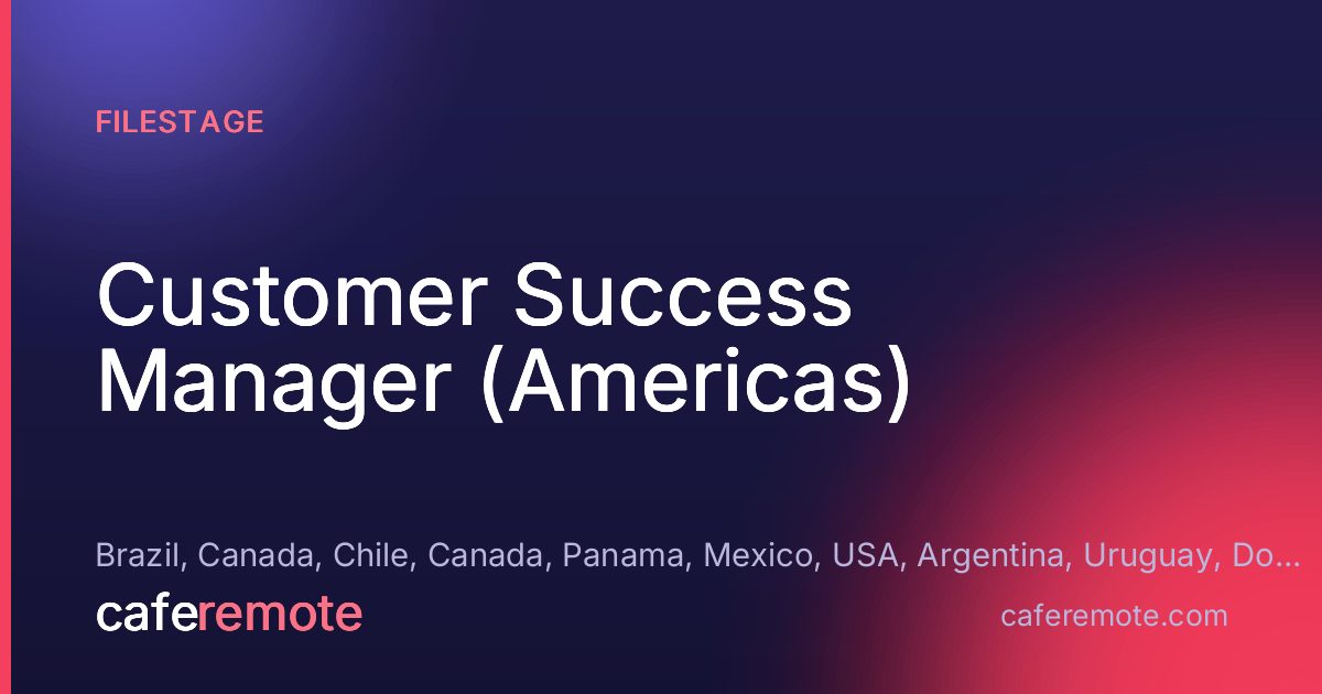 Customer Success Manager (Americas) at Filestage — remote job on CafeRemote
