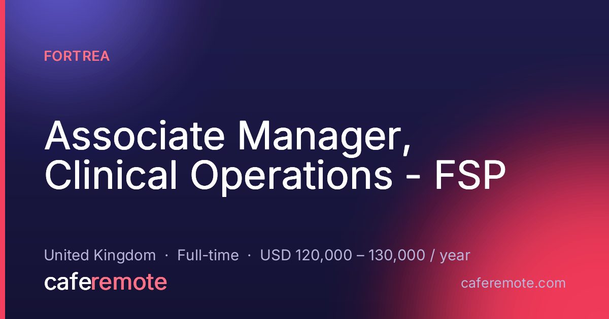 Associate Manager, Clinical Operations - FSP at Fortrea — remote job on CafeRemote
