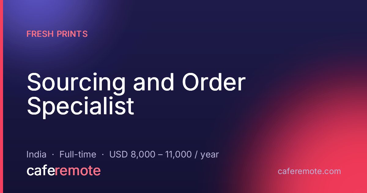 Sourcing and Order Specialist at Fresh Prints — remote job on CafeRemote
