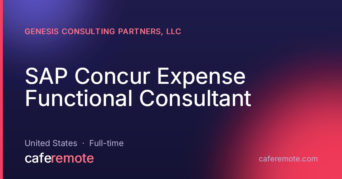 SAP Concur Expense Functional Consultant at Genesis Consulting Partners, LLC — remote job on CafeRemote