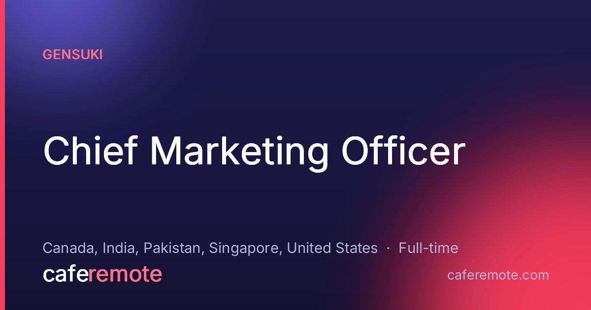 Chief Marketing Officer at Gensuki — remote job on CafeRemote