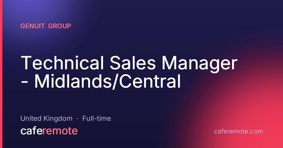 Technical Sales Manager - Midlands/Central at Genuit Group — remote job on CafeRemote