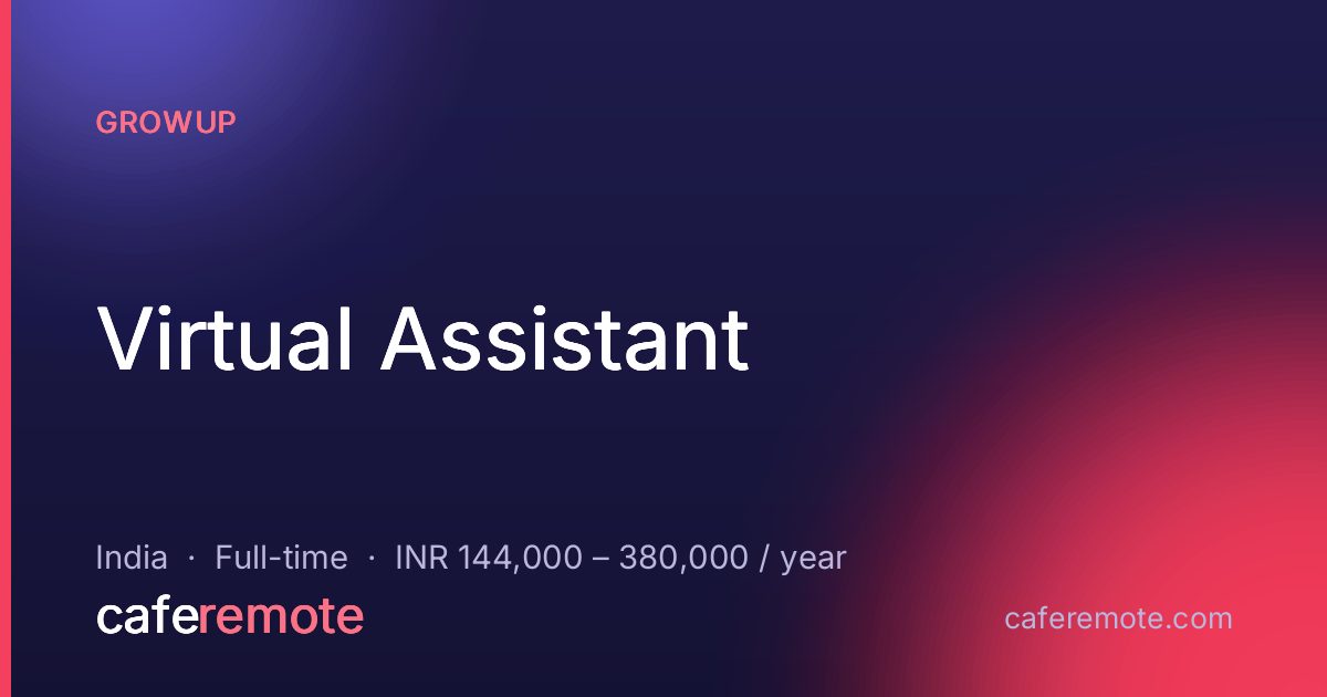Virtual Assistant at Growup — remote job on CafeRemote