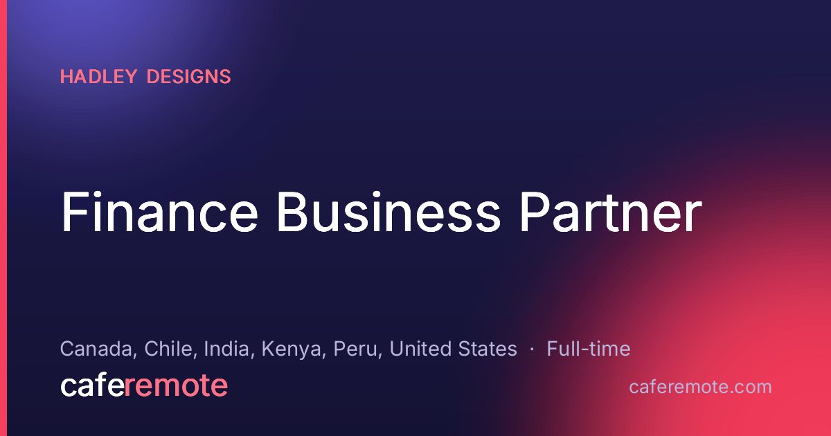 Finance Business Partner at Hadley Designs — remote job on CafeRemote