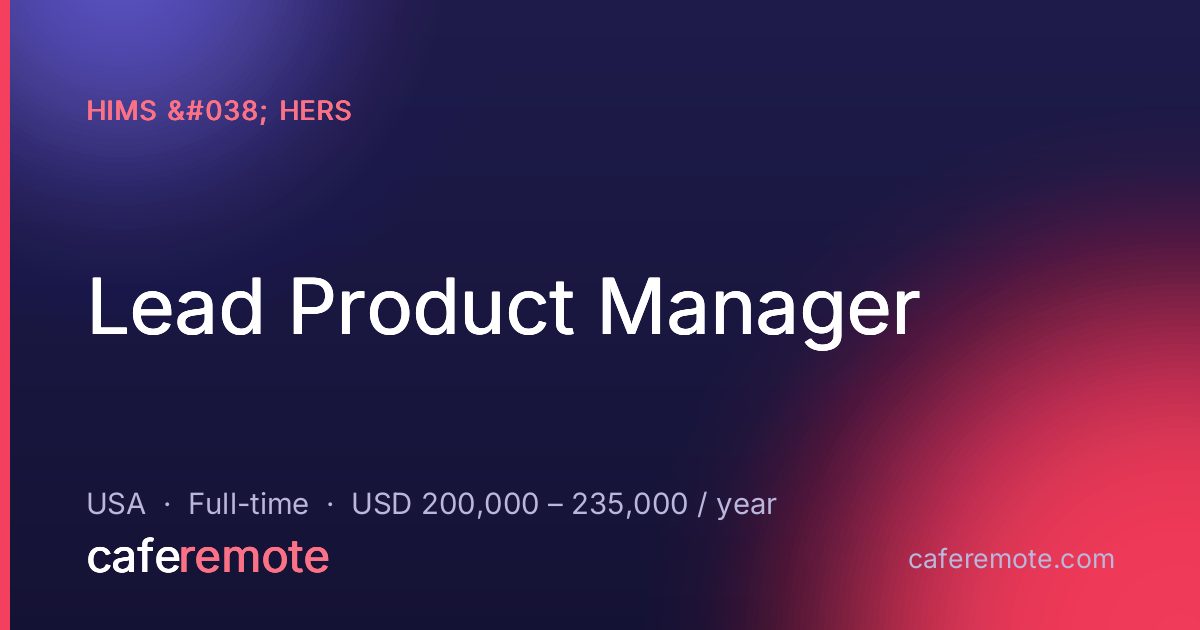 Lead Product Manager at hims & hers — remote job on CafeRemote