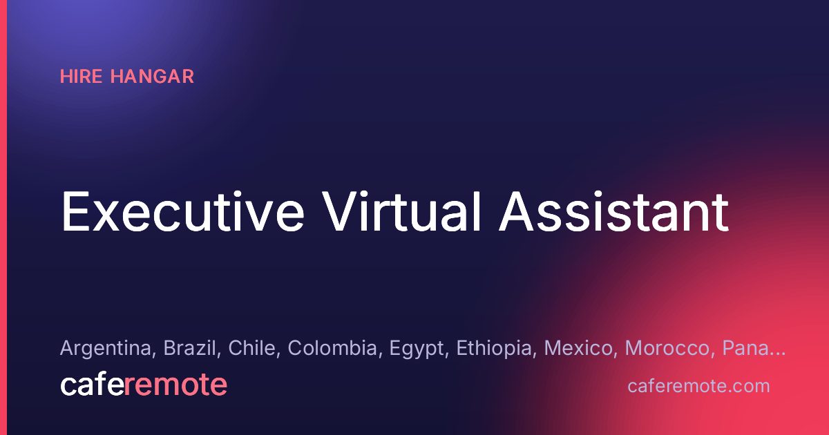 Executive Virtual Assistant at Hire Hangar — remote job on CafeRemote