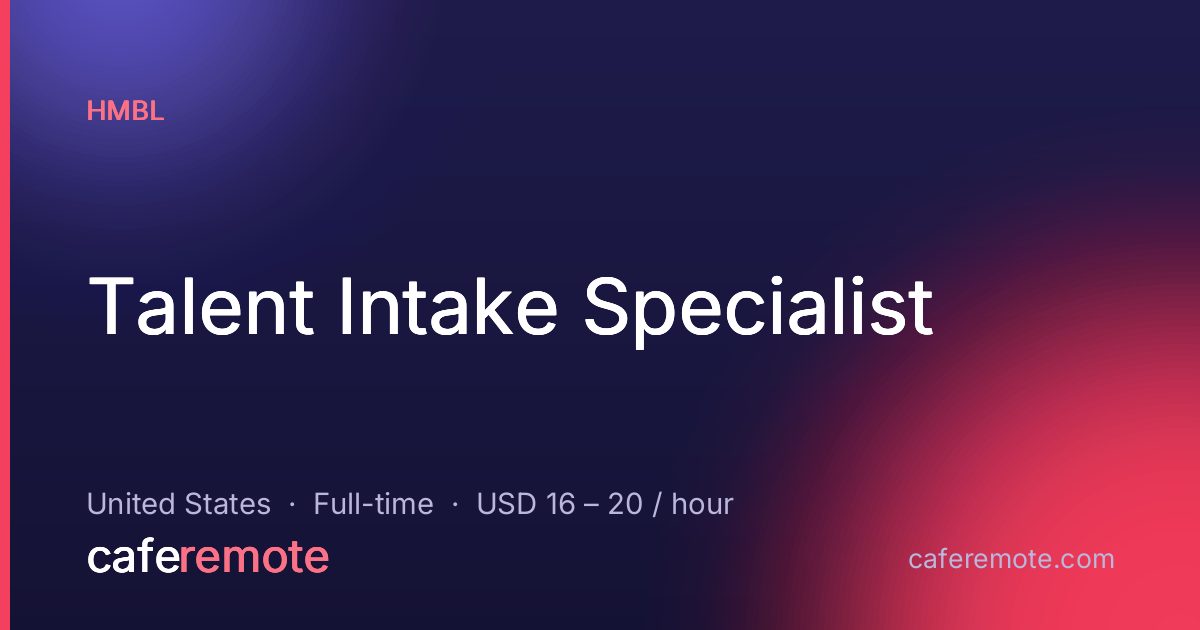 Talent Intake Specialist at HMBL — remote job on CafeRemote