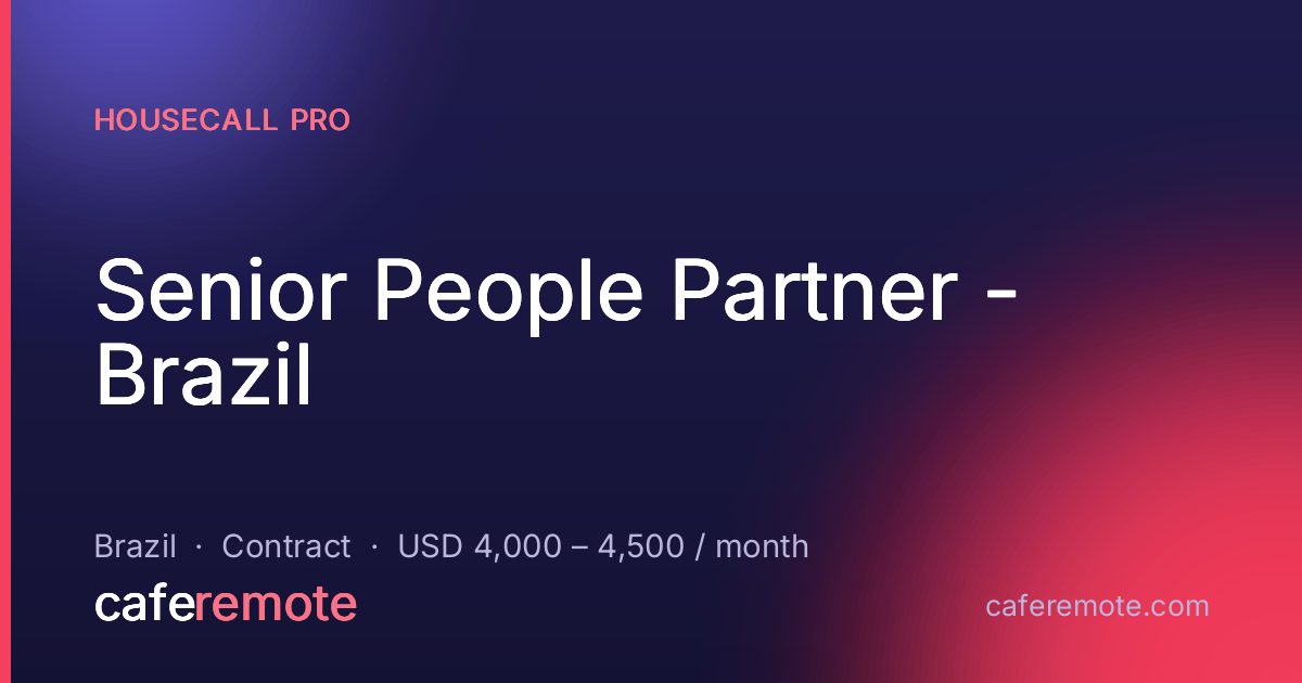 Senior People Partner - Brazil at Housecall Pro — remote job on CafeRemote