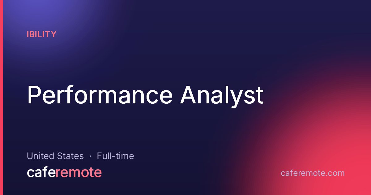 Performance Analyst at Ibility — remote job on CafeRemote