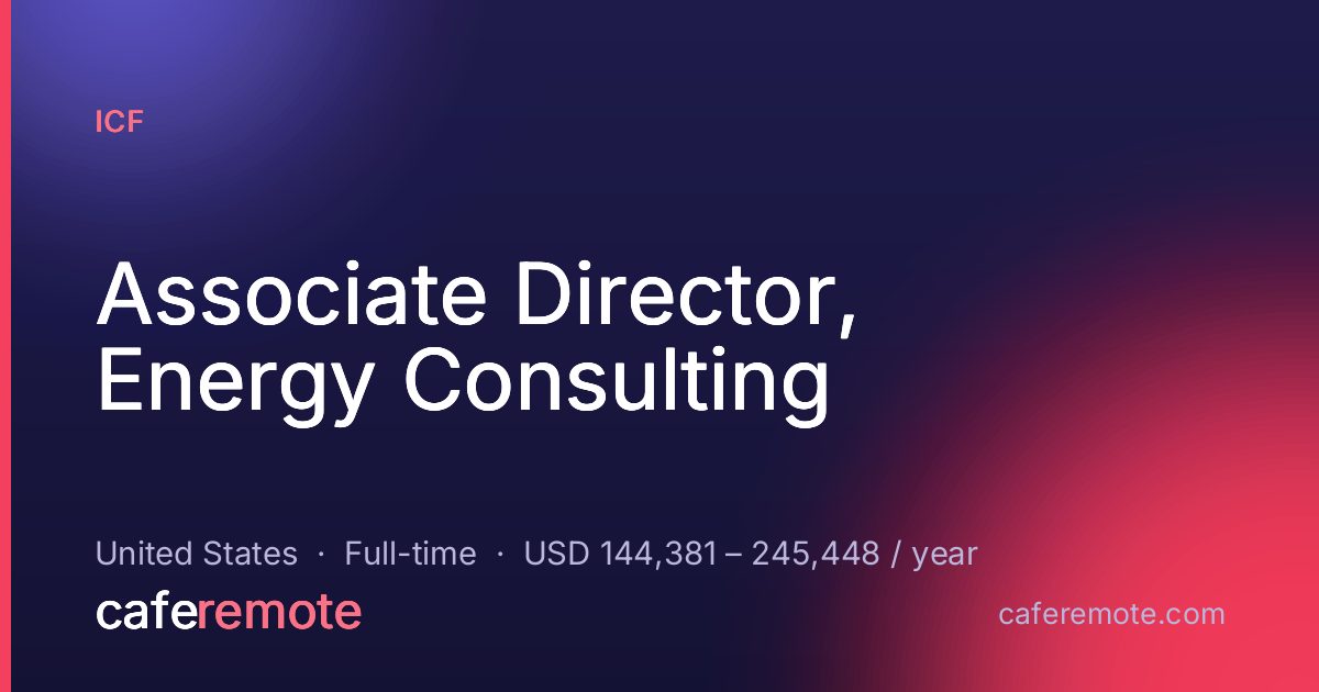 Associate Director, Energy Consulting at ICF — remote job on CafeRemote