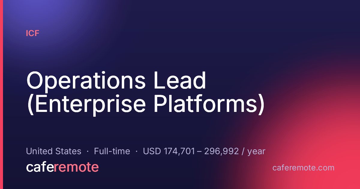 Operations Lead (Enterprise Platforms) at ICF — remote job on CafeRemote