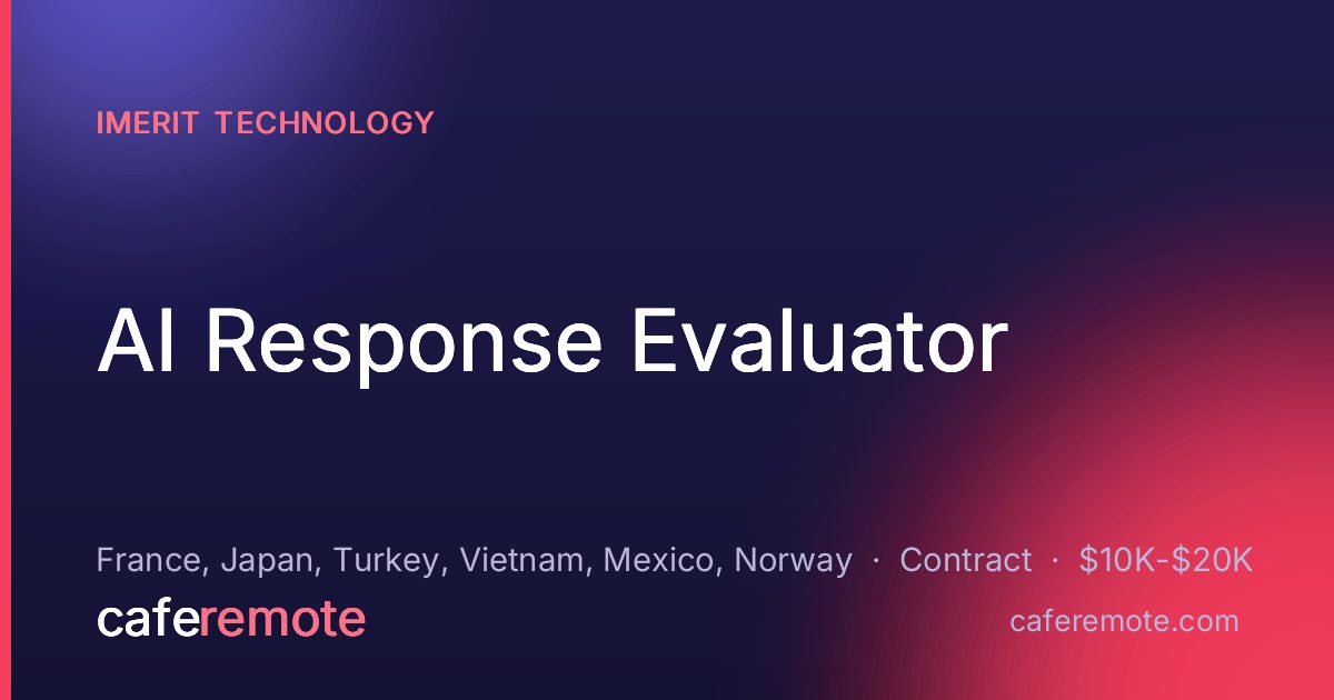 AI Response Evaluator at iMerit Technology — remote job on CafeRemote