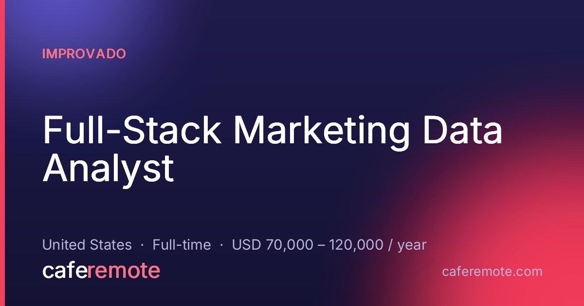 Full-Stack Marketing Data Analyst at Improvado — remote job on CafeRemote