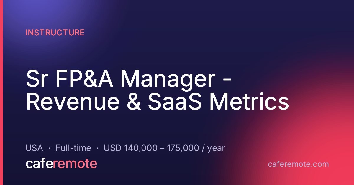 Sr FP&A Manager - Revenue & SaaS Metrics at Instructure — remote job on CafeRemote